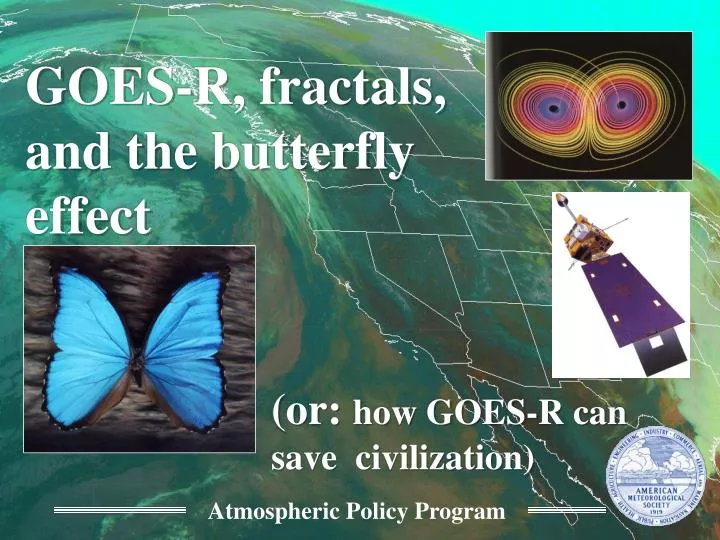 goes r fractals and the butterfly effect