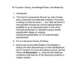 M. Foucault: History, Knowledge/Power, and Modernity