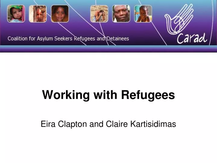 working with refugees eira clapton and claire kartisidimas