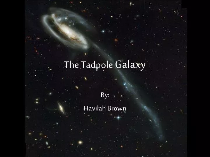the tadpole galaxy
