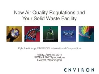 New Air Quality Regulations and Your Solid Waste Facility