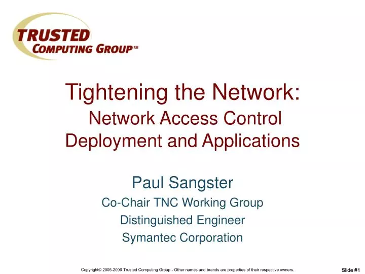 tightening the network network access control deployment and applications