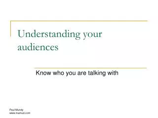 Understanding your audiences
