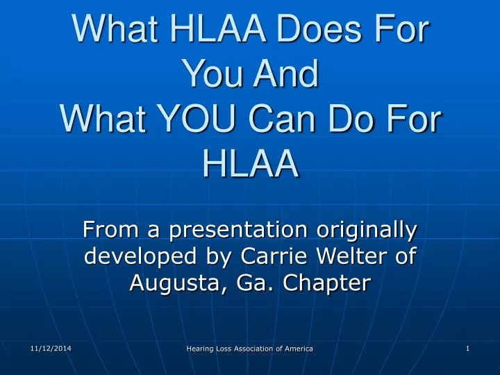 what hlaa does for you and what you can do for hlaa