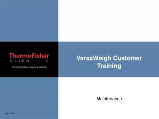 VersaWeigh Customer Training