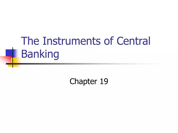 the instruments of central banking
