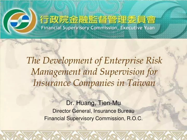 the development of enterprise risk management and supervision for insurance companies in taiwan