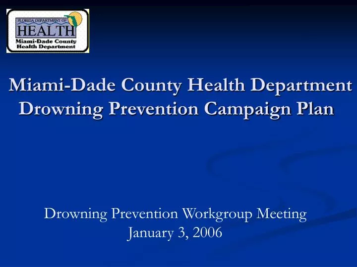 miami dade county health department drowning prevention campaign plan