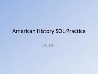 American History SOL Practice