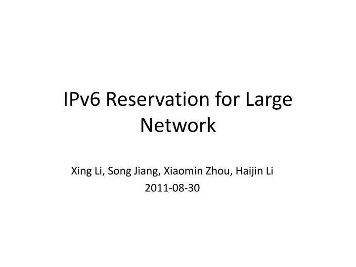 ipv6 reservation for large network