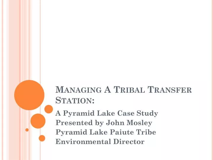 managing a tribal transfer station