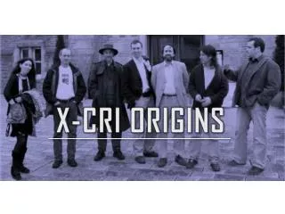 X-CRI ORIGINS