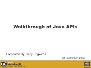 Walkthrough of Java APIs