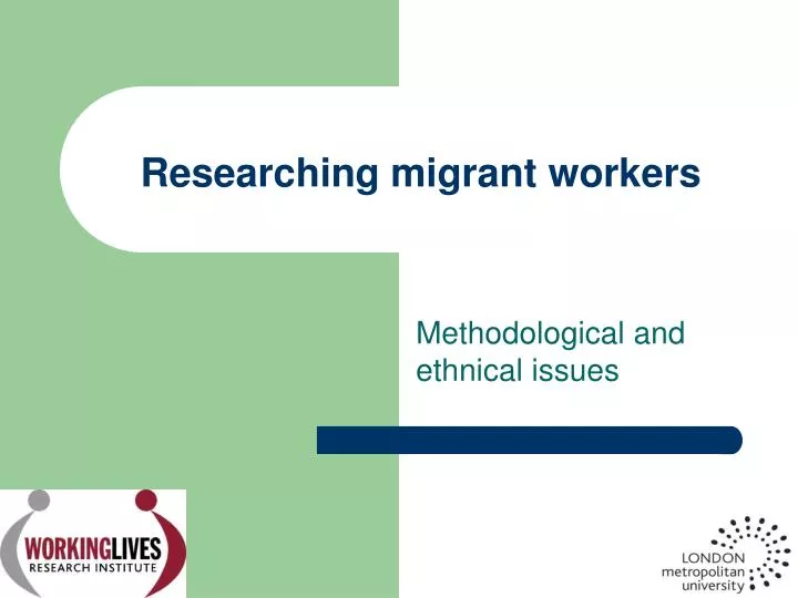 researching migrant workers