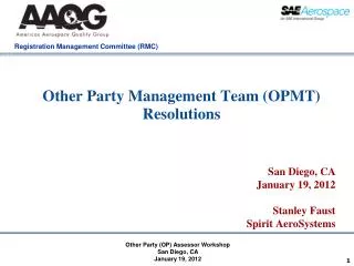 Other Party Management Team (OPMT) Resolutions