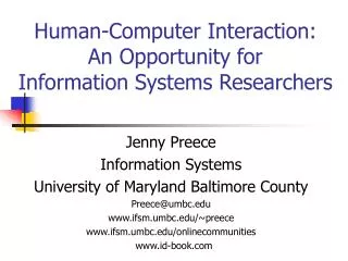 Human-Computer Interaction: An Opportunity for Information Systems Researchers
