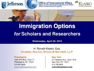 Immigration Options for Scholars and Researchers Wednesday, April 28, 2010
