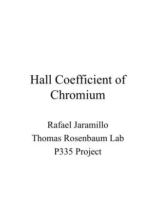 Hall Coefficient of Chromium