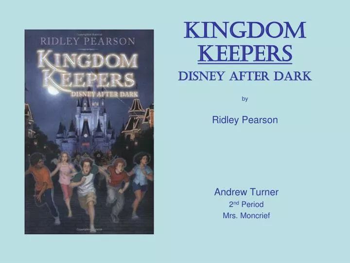 kingdom keepers disney after dark by ridley pearson