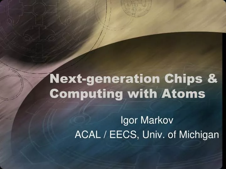 next generation chips computing with atoms