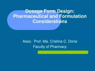 Dosage Form Design: Pharmaceutical and Formulation Considerations