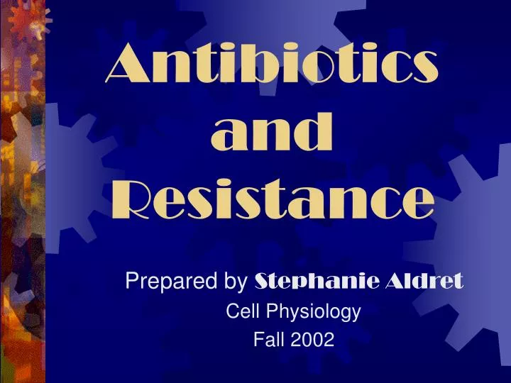 antibiotics and resistance