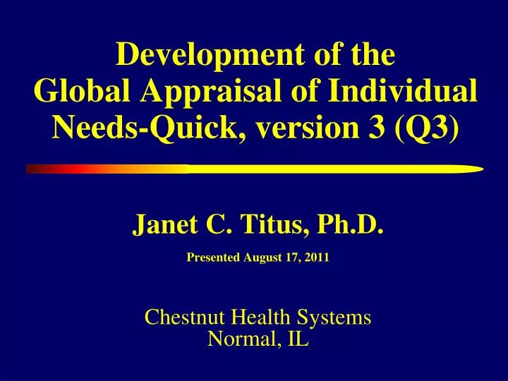 development of the global appraisal of individual needs quick version 3 q3