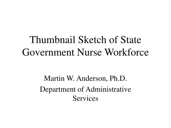 thumbnail sketch of state government nurse workforce