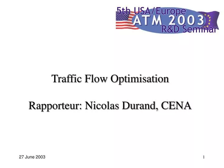 traffic flow optimisation rapporteur nicolas durand cena