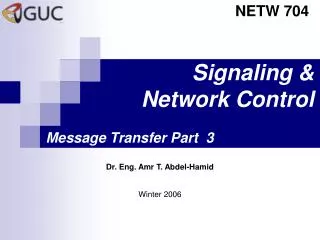 Signaling &amp; Network Control