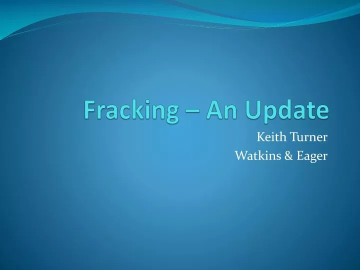 fracking an update