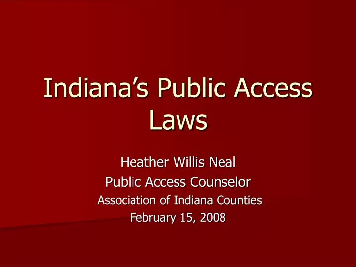 indiana s public access laws