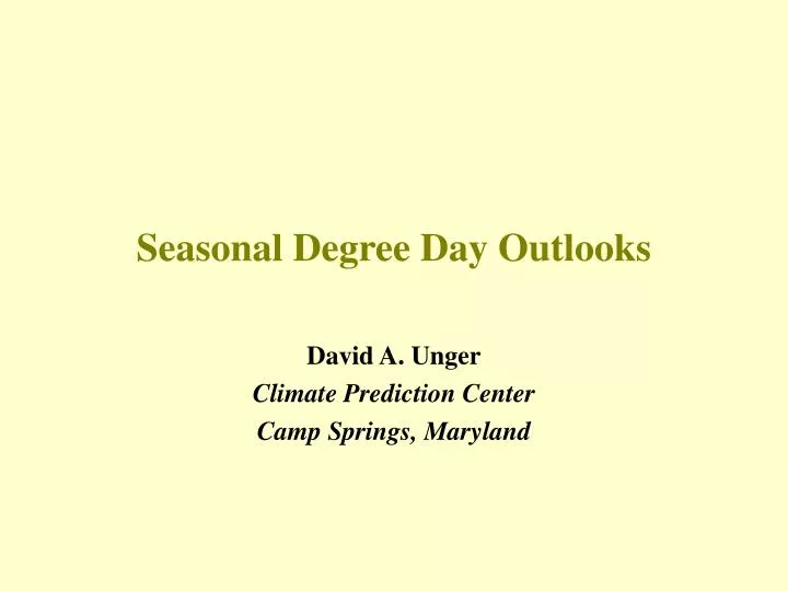 seasonal degree day outlooks