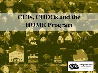 CLTs, CHDOs and the HOME Program