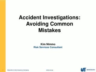 Accident Investigations: Avoiding Common Mistakes