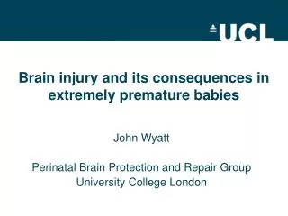 Brain injury and its consequences in extremely premature babies