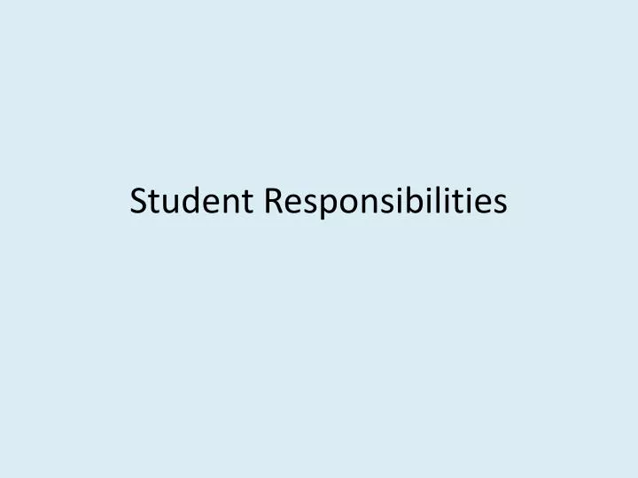 student responsibilities