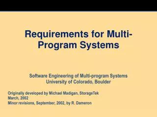 Requirements for Multi-Program Systems