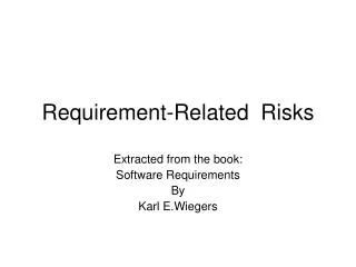 Requirement-Related Risks