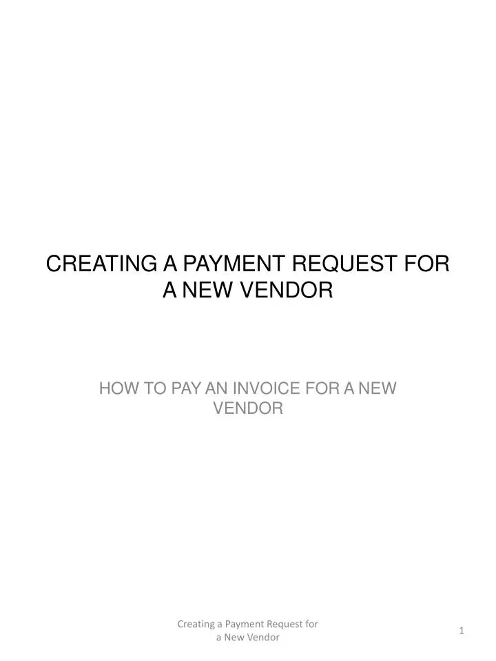 creating a payment request for a new vendor
