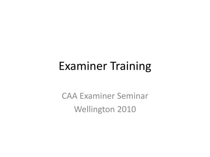 examiner training
