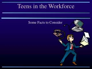 Teens in the Workforce