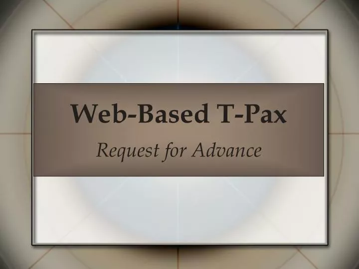 web based t pax request for advance