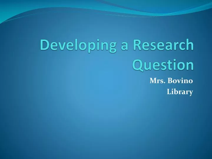 developing a research question