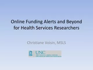 Online Funding Alerts and Beyond for Health Services Researchers