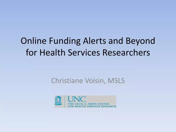 online funding alerts and beyond for health services researchers