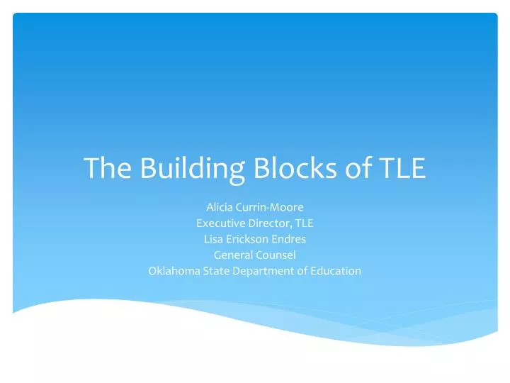 the building blocks of tle