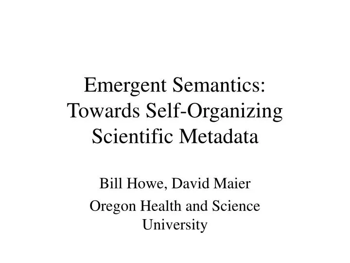 emergent semantics towards self organizing scientific metadata