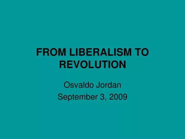 from liberalism to revolution