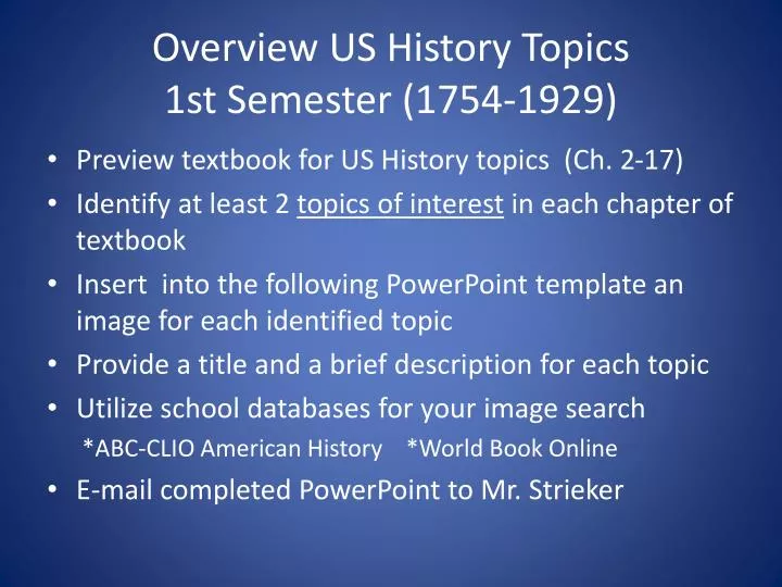 overview us history topics 1st semester 1754 1929